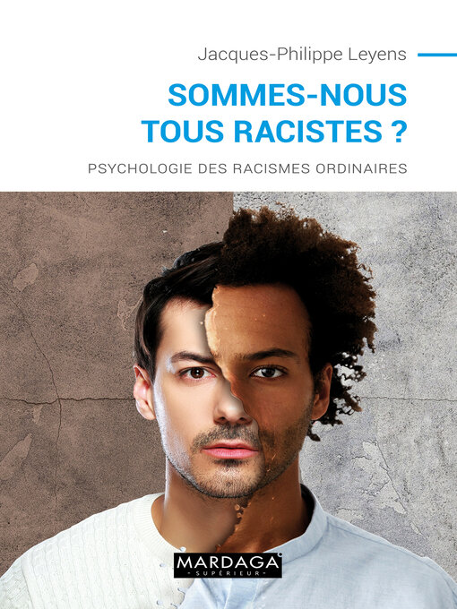 Cover image for Sommes-nous tous racistes ?